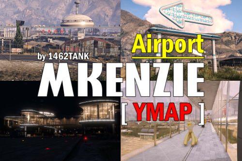 McKENZIE Airport Project Premium Version [ YMAP / Terminals / Runway / Lights / Gates ]