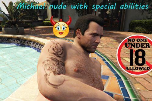 Michael Nude  with special abilities