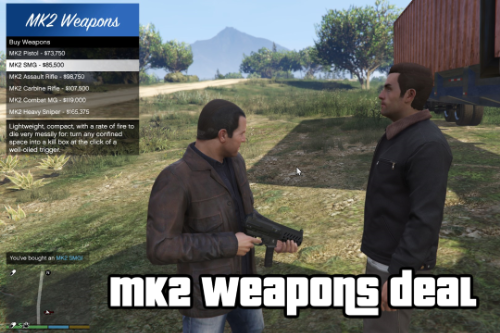 MK2 / MKII Weapon Deals in SP [OPEN SOURCE]