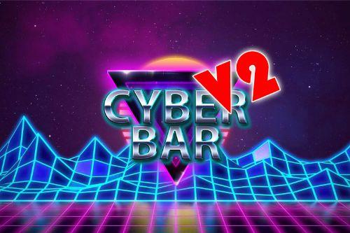 [MLO] Cyber Bar V2 [SP /FiveM / ALTV]
