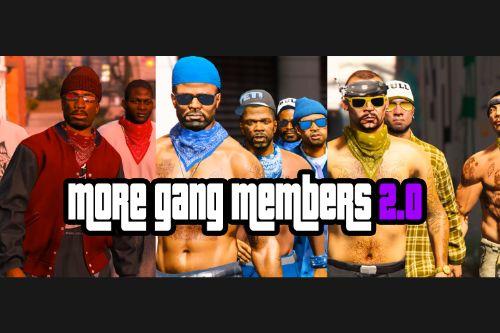 More Variation Gang Members
