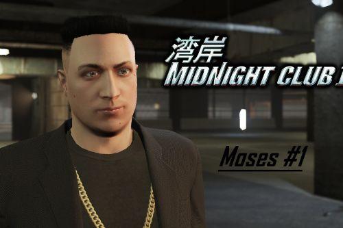 Moses from Midnight Club II (Menyoo)
