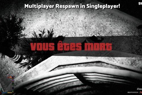 Multiplayer Respawn in SP