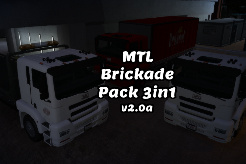 MTL Brickade Pack 3in1 [Add-On | Liveries]