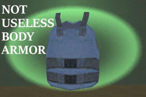 Not Useless Body Armor