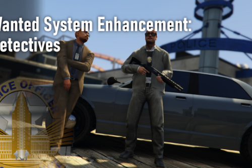 Wanted System Enhancement: Detectives [Add-On]