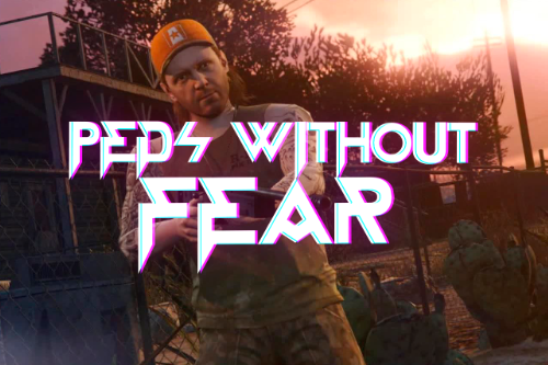 Peds without fear