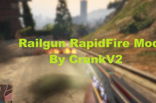 Railgun Rapidfire Mod + Fireworks Bullets