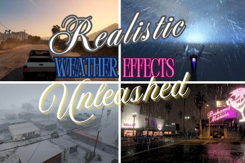 Realistic Weather Effects Unleashed [BETA /OIV]