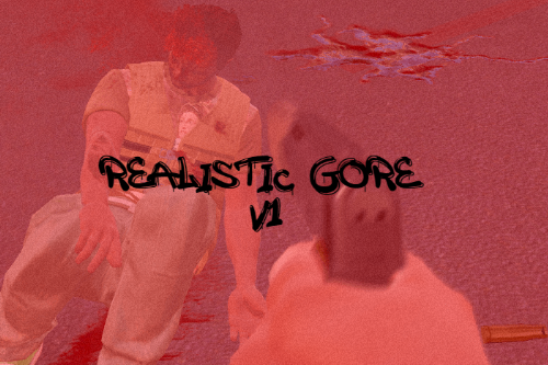 Realistic Gore