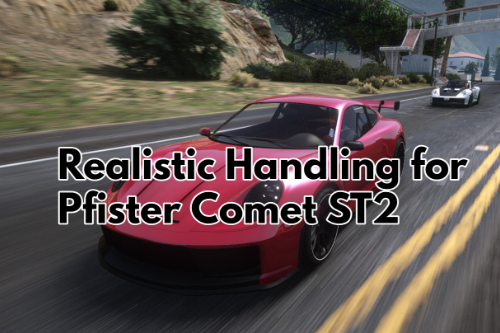 Realistic Handling for Pfister Comet ST2 by H4R77