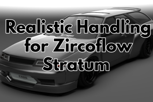 Realistic Handling for Zircoflow Stratum 