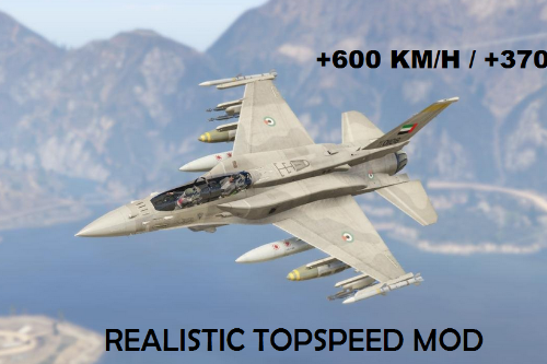 Realistic Topspeed Mod for F-16 F BLK 60/61 UAE