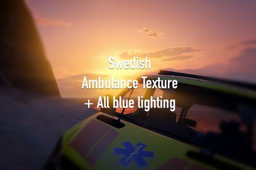 [RELEASE] Swedish Ambulance Texture + All Blue Lighting