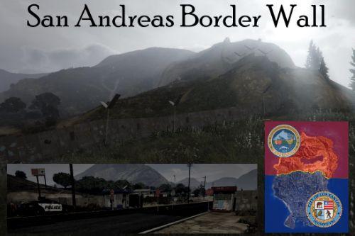 San Andreas Border Wall