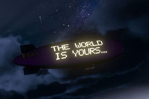 Scarface "The World is Yours..." Blimp 