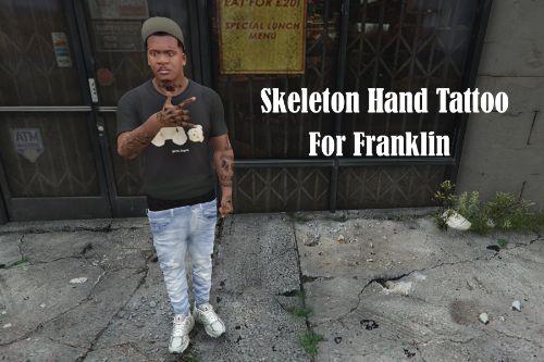 Skeleton Hand Tattoo for franklin [Addon/Replace]