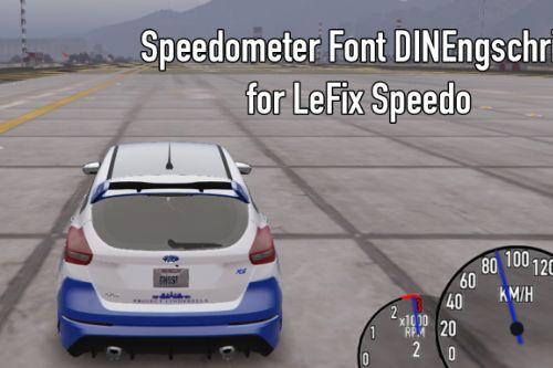 Speedometer Font DINEngschrift for LeFix Speedo