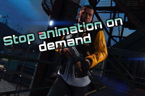 StopAnimation on Demand