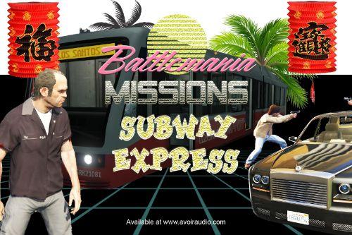 Subway express Mission