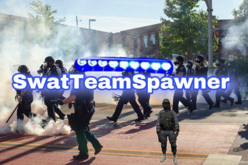 SwatTeamSpawner