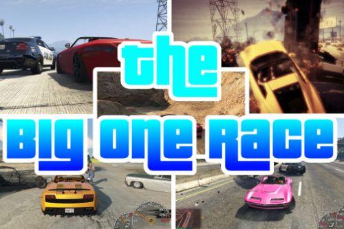 The Big One Race [Community Races][Map Editor]