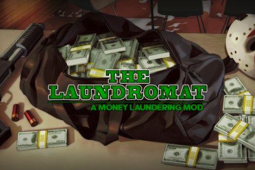 The Laundromat - A Money Laundering Mod