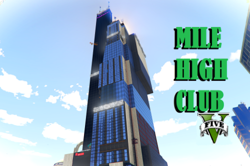 The Mile High Club Tower - The Complete Version with interior (Menyoo)