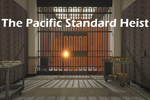 The Pacific Standard Heist