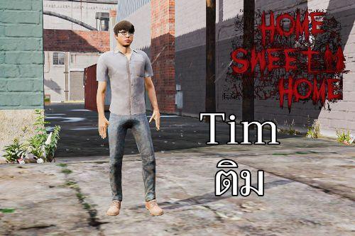 Tim ติม from Home Sweet Home [Add-On Ped]