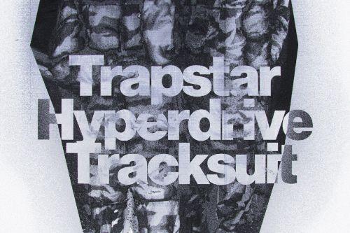 Trapstar Hyperdrive Track 
