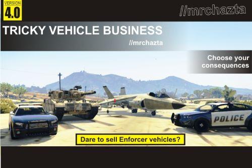 Tricky Vehicle Business