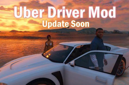 Uber Driver Mod [Update Soon]
