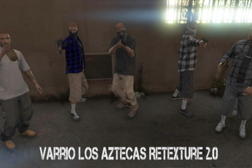 Varrio Los Aztecas 13 (Retexture)