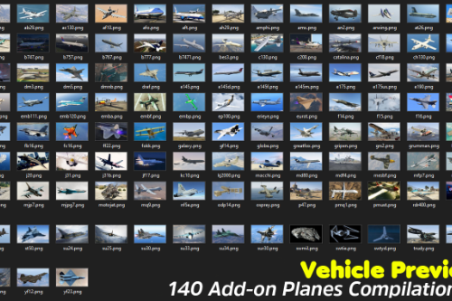 Vehicle Previews Pack for "140 Add-on Planes Compilation Pack"