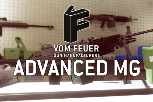 Vom Feuer Advanced MG [Add-On | Sound | Animated | Tints | Lore-Friendly]