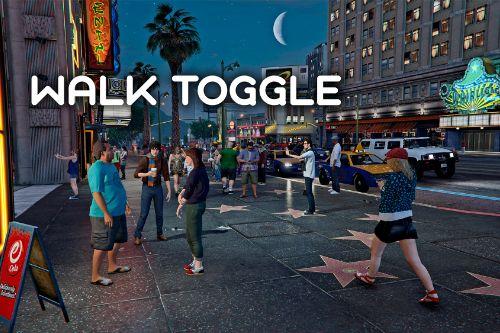 Walk Toggle