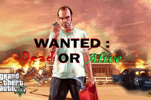 Wanted : Dead Or Alive