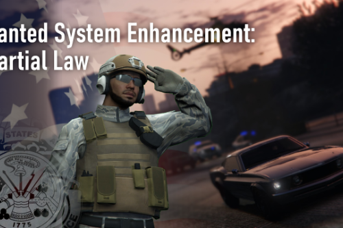 Wanted System Enhancement: Martial Law