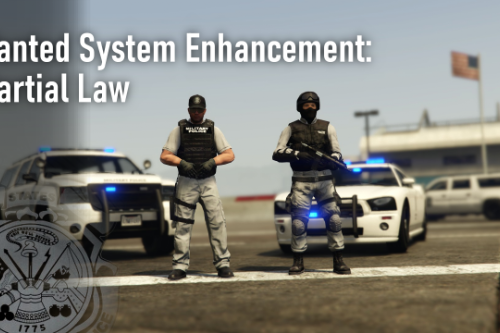 Wanted System Enhancement: Martial Law