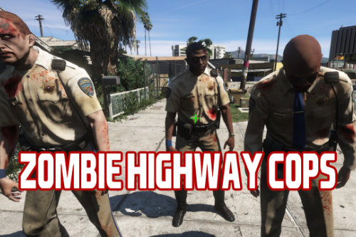 Zombie Highway Cops [Addon]