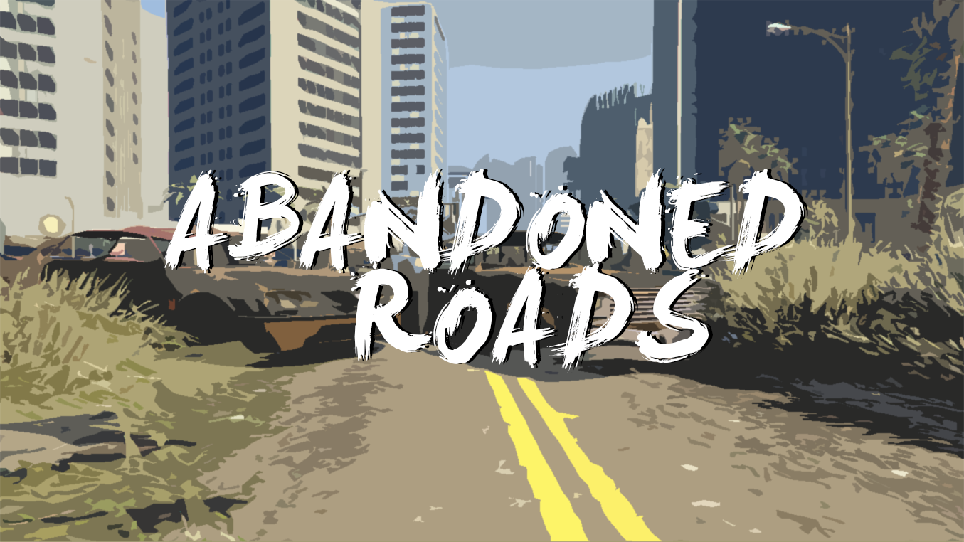 Abandoned Roads - GTA5-Mods.com