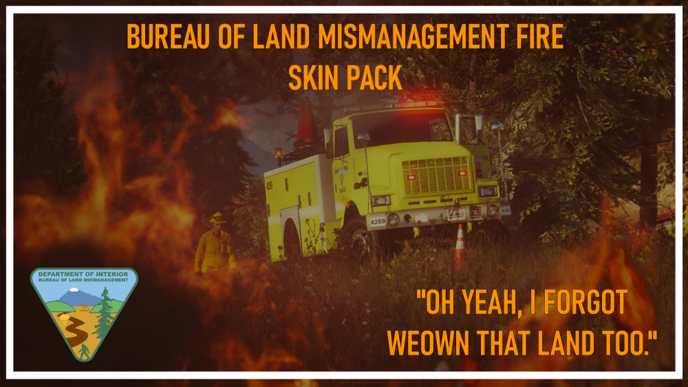 Bureau Of Land Management Fire Lore Friendly Skins Gta5 4674