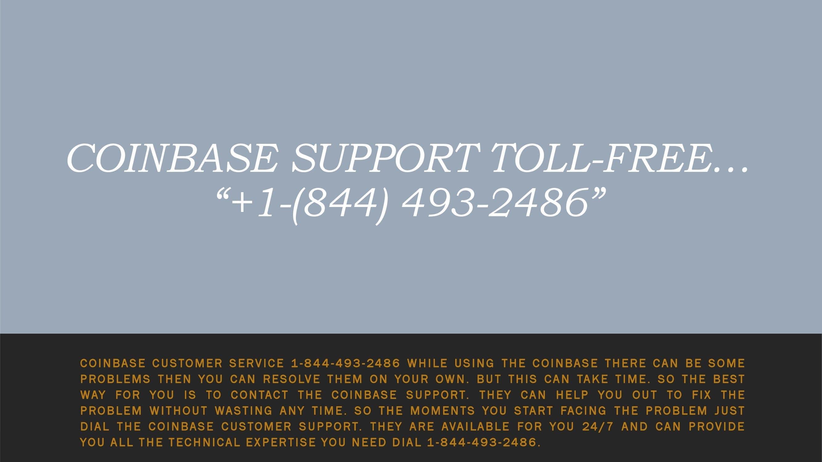 		CoinBase Helpline SuPporT 🌑(844)-49.3-2486 🌈Tollfree Phone NuMbeR Coinbase Customer Support 📞𝟖𝟒𝟒-𝟒𝟵𝟑-𝟐𝟒𝟖𝟔 Number  