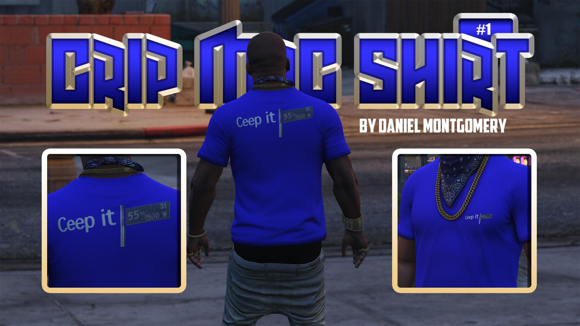 Crip Mac Ceep It 55th st shirt - GTA5-Mods.com
