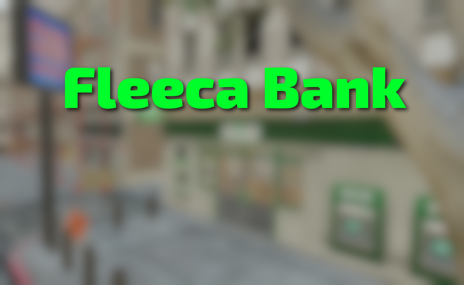 Fleeca Bank Heist - GTA5-Mods.com