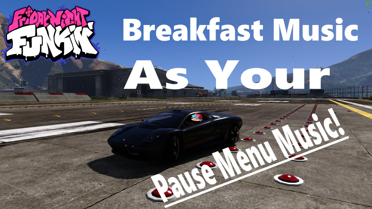 FNF Breakfast Music As Your Pause Menu Music - GTA5-Mods.com