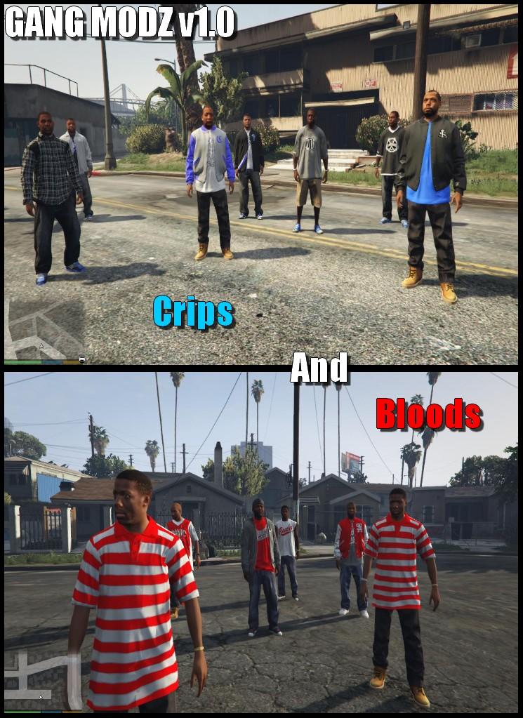 Gang Modz] Bloods and Crips 