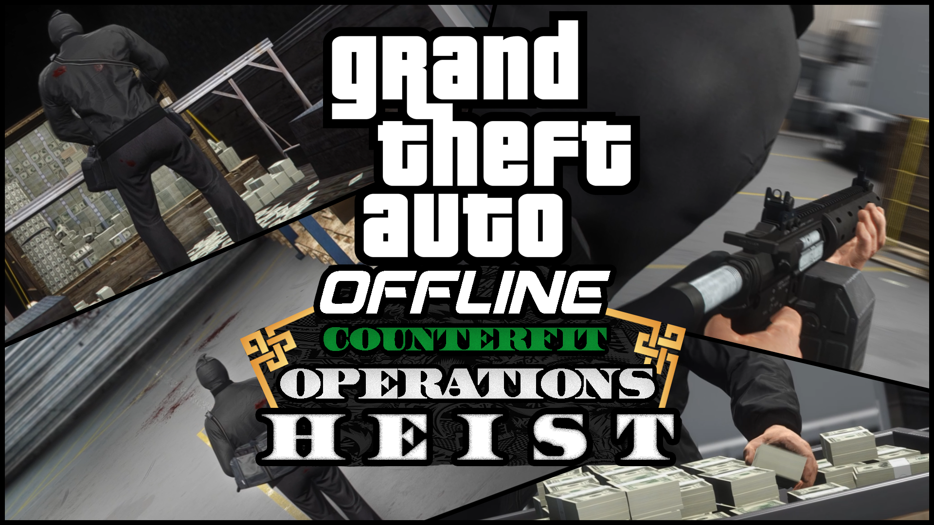 GTA Offline: Counterfit Cash Warehouse Heist - GTA5-Mods.com