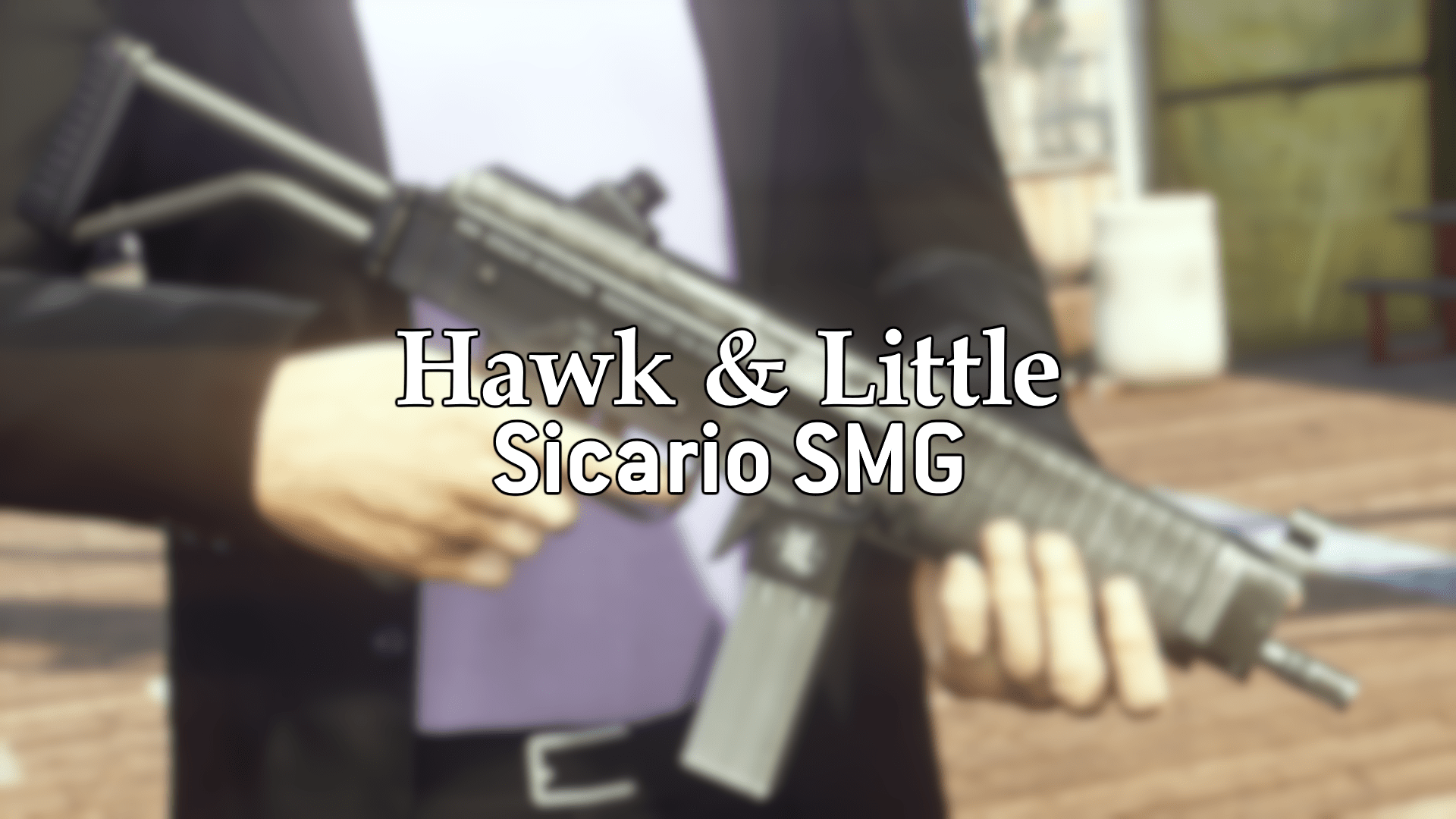 Hawk & Little Sicario SMG [Add-On | Animated | Tints | Lore-Friendly ...